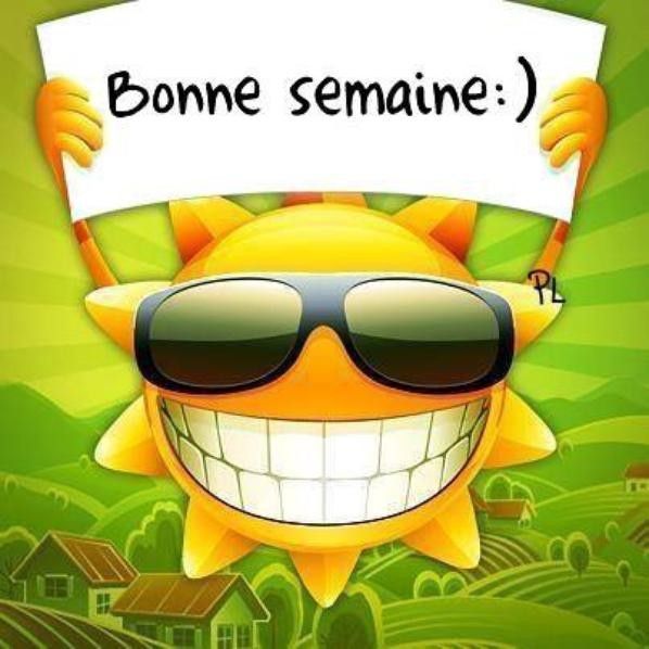 bonne semaine