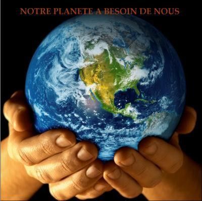 notre planete a besoin de nous