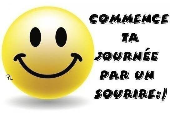 commence ta journée par un sourire :)