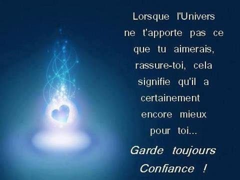 garde toujours confiance 